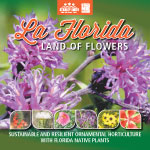 La Florida – Land of Flowers